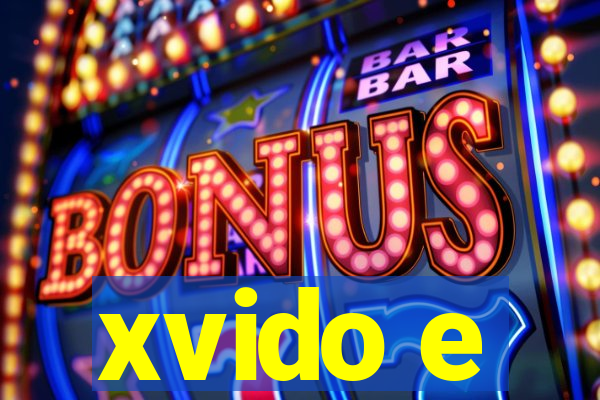 xvido e